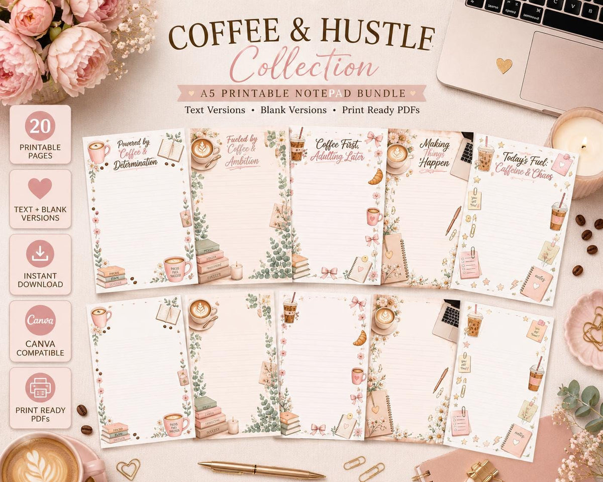 Coffee & Hustle A5 Notepad Pages | Motivational Planner Sheets (Digital Download)